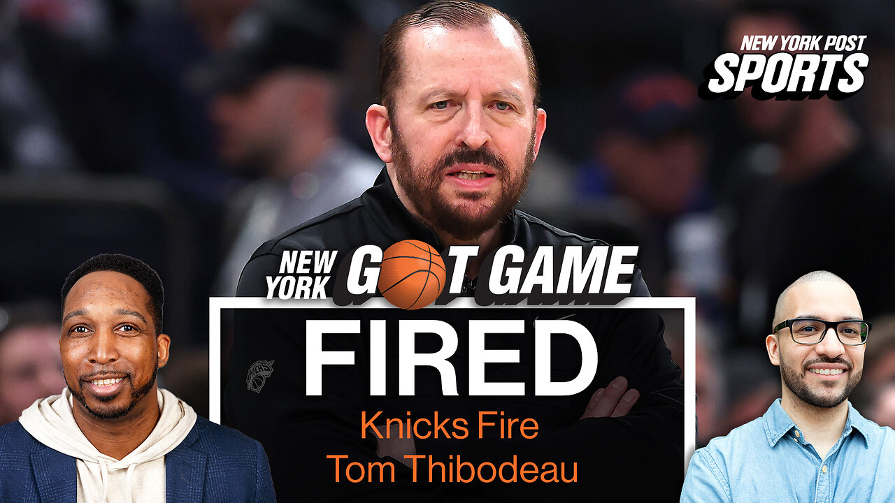 Knicks Fire Tom Thibodeau Live Reaction | NY Got Game