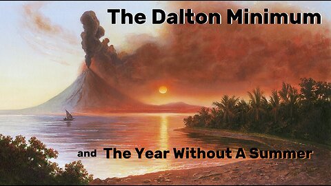 Dalton Minimum Cosmic Catastrophe - 1811–12 New Madrid Earthquakes - 1815 Eruption Of Mount Tambora