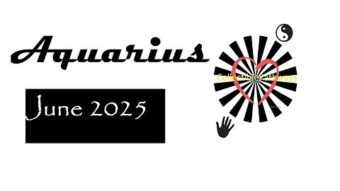 Aquarius June 2025 Tarot Reading - Tap Into Tarot