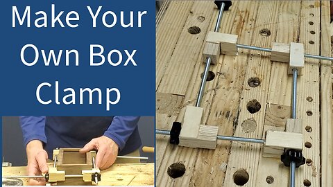 Make Your Own Box Clamp