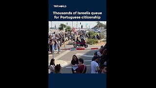 1000's in Israel line up outside Portuguese Embassy to demand Portuguese citizenship ~ by TRT 11.30.25