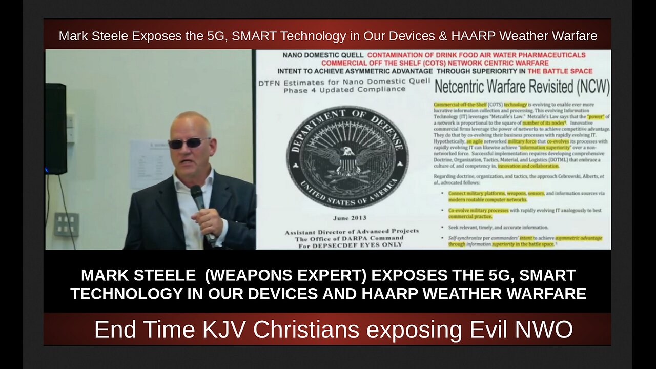Mark Steele Exposes the 5G, SMART Technology in Our Devices & HAARP Weather Warfare