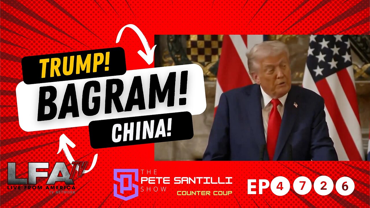 President Trump Makes Move To Get Bagram Airfield Back In MAJOR China Trade Negotiations | COUNTER COUP WITH PETE SANTILLI 9.18.25 8PM