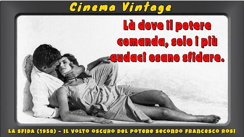 La sfida (1958) – Il volto oscuro del potere secondo Francesco Rosi