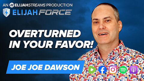 Overturned In Your Favor! - Joe Joe Dawson