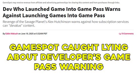 GameSpot Caught Lying About Developer's Game Pass Warning