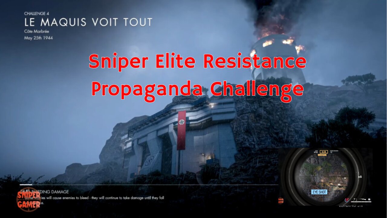 Sniper Elite Resistance Propaganda Challenge