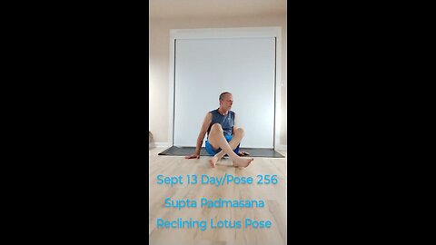 Supta Padmasana / Reclining Lotus Pose
