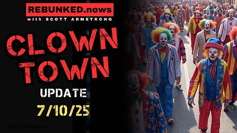 New Racist Carnival Cruise Rules, Epstein & More! Clown Town Update 7/10/25
