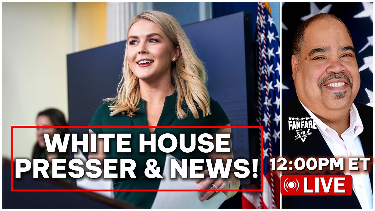 WHITE HOUSE PRESS CONFERENCE AND MORE EARLY NEWS!