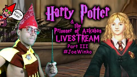 Harry Potter Prisoner of Azkaban PC Part 3_Finale - Gaming Livestream (Jul 5th 2022) - Joe Winko