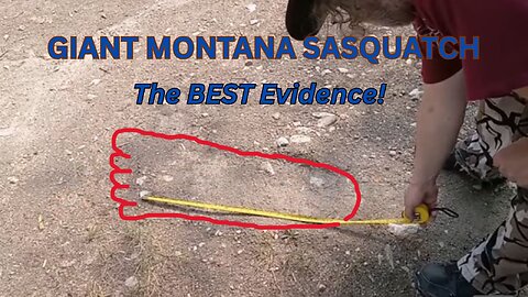 GIANT MONTANA SASQUATCH ~ The BEST Evidence/ Duke, BMR, Kelly Shaw, Michael Matt