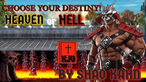 Shao Kahn teaches you how to escape from hell!