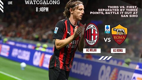 AC Milan vs Roma: a Scudetto showdown LIVE REACTION.!!!1