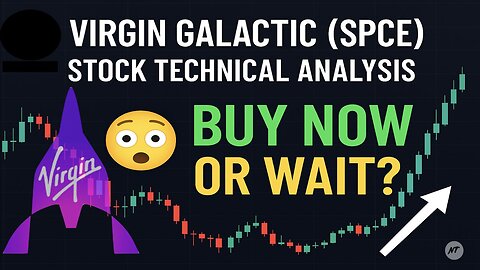 Virgin Galactic SPCE Stock Technical Analysis 🔍 | Buy Now or Wait?