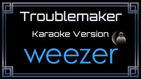 Weezer - Troublemaker (CC)
