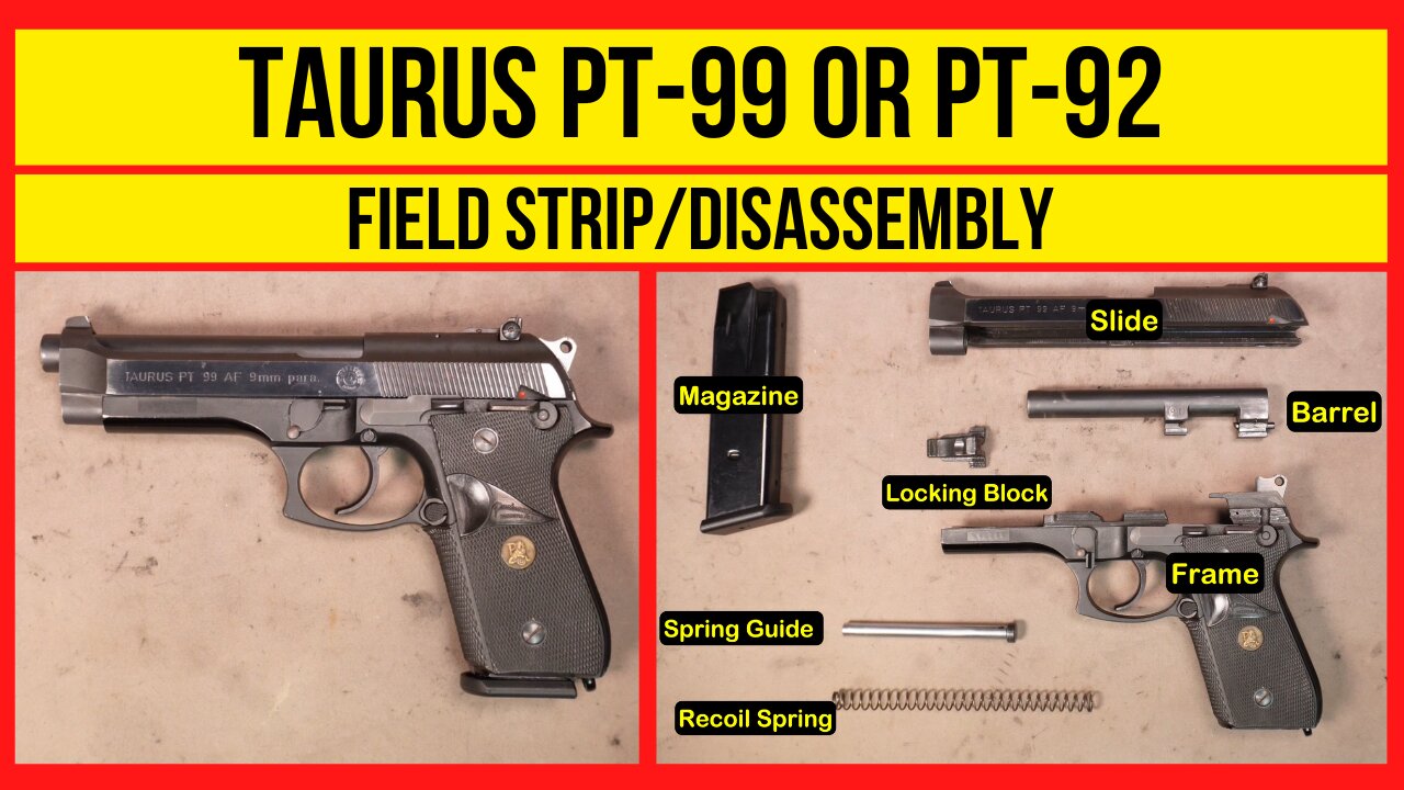 Taurus PT-99 or PT 92 Field Strip/Disassembly
