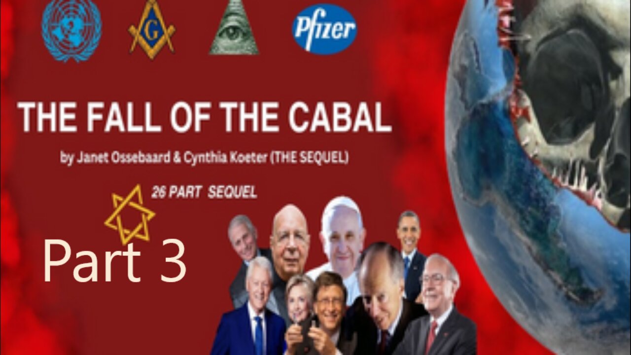 THE FALL OF THE CABAL by Janet Ossebaard & Cynthia Koeter THE SEQUEL Part 3