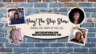 *Ahoy The Ship Show - 08/06/2025