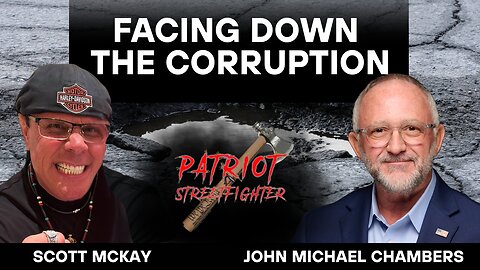 7.28.25 The Tipping Point with Scott McKay, Patriot Streetfighter | Facing Down the Corruption