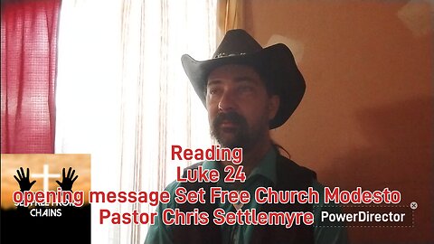 Luke 24 opening message Set Free Church Modesto Pastor Chris Settlemyre #theoutlawpreacher