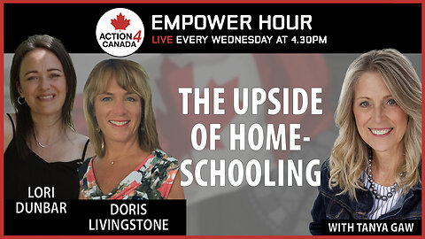 The Upside of Homeschooling with Tanya Gaw, Doris Livingstone & Lori Dunbar, June 18, 2025
