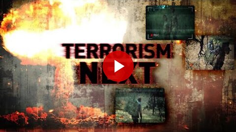 Terrorism Next?