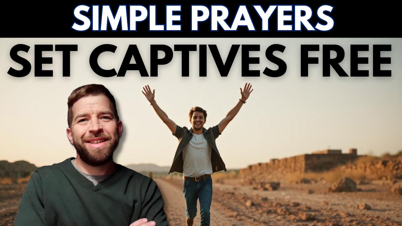 Set the Captives Free With This Simple Prayer Template