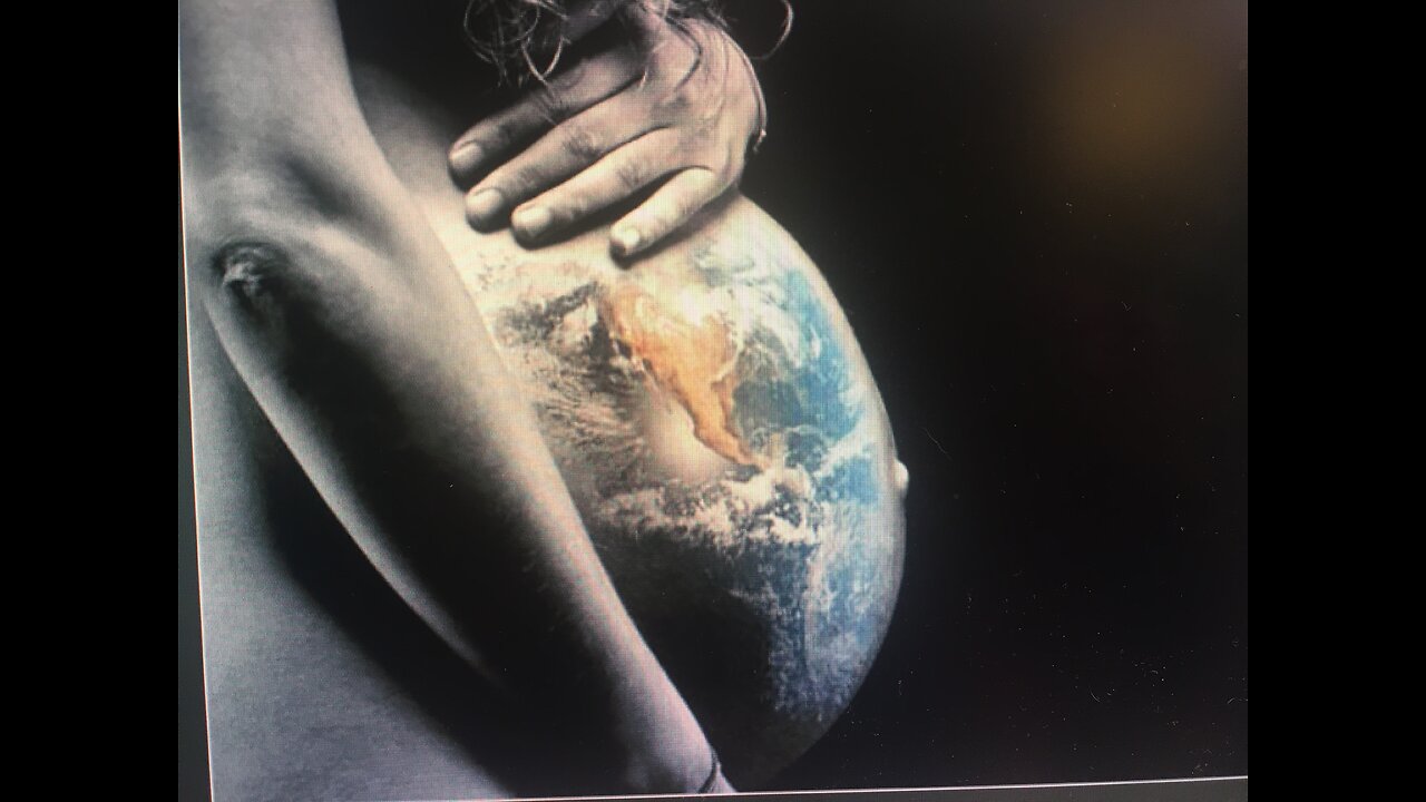 Mother Earth is Definitely Pregnant Now