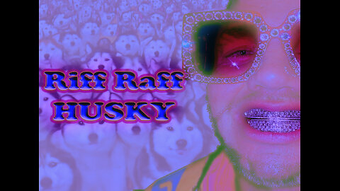 Riff Raff - HUSKY - Karaoke