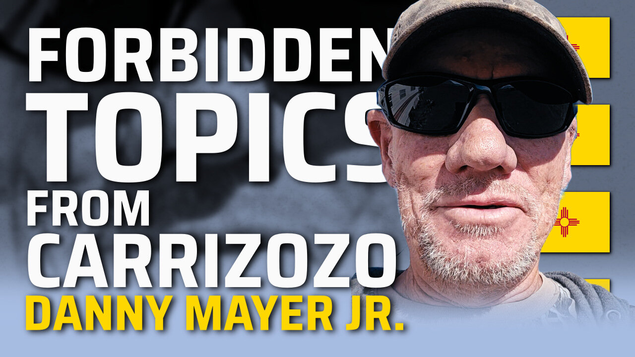 Forbidden Topics From Carrizozo