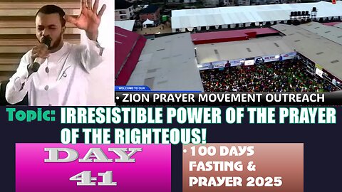 Day 41 | Thursday, August 14th, 2025 — Topic: IRRESISTIBLE POWER OF THE PRAYER OF THE RIGHTEOUS