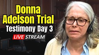 Court Stream: Donna Adelson Trial DAY 3 of Testimony
