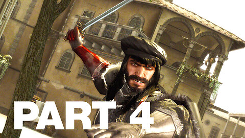 Assassins Creed 2 Part 4 | Gameplay & Commentary