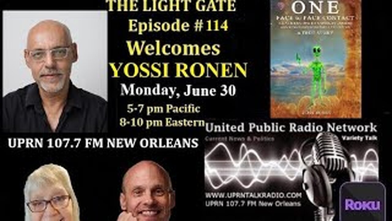 THE LIGHT GATE – Yossi Ronen- Experiencer, Author