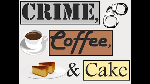 Crime, Coffee, & Cake