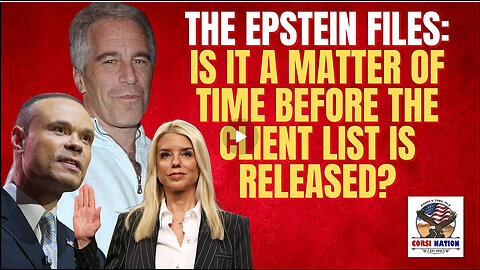 The Epstein Files: Is it a Matter of Time Before the Client List is Released?