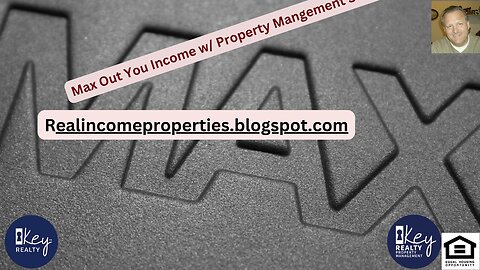 Max Out You Income w/ Property Mangement Strategy