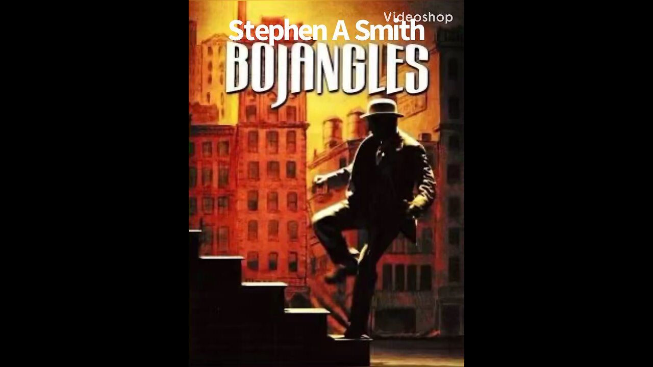 Bojangles: starring Stephen A Smith