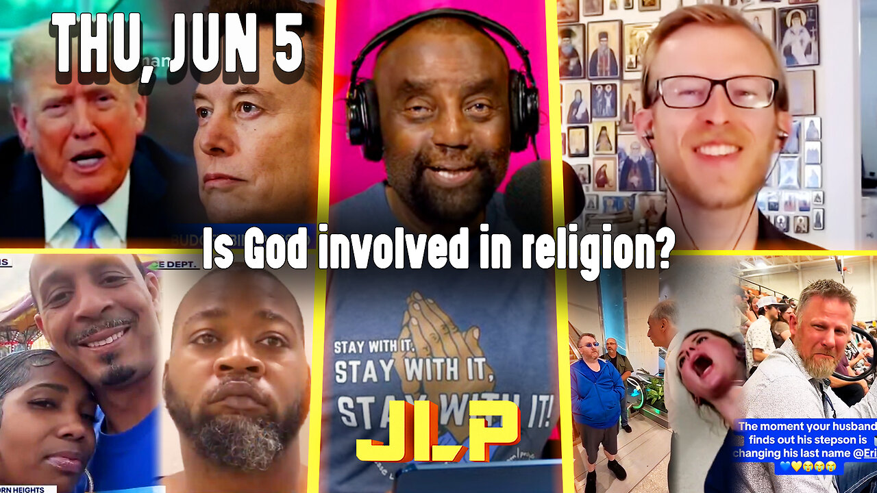 Is God involved in religion? | JLP Thu 6-5-25