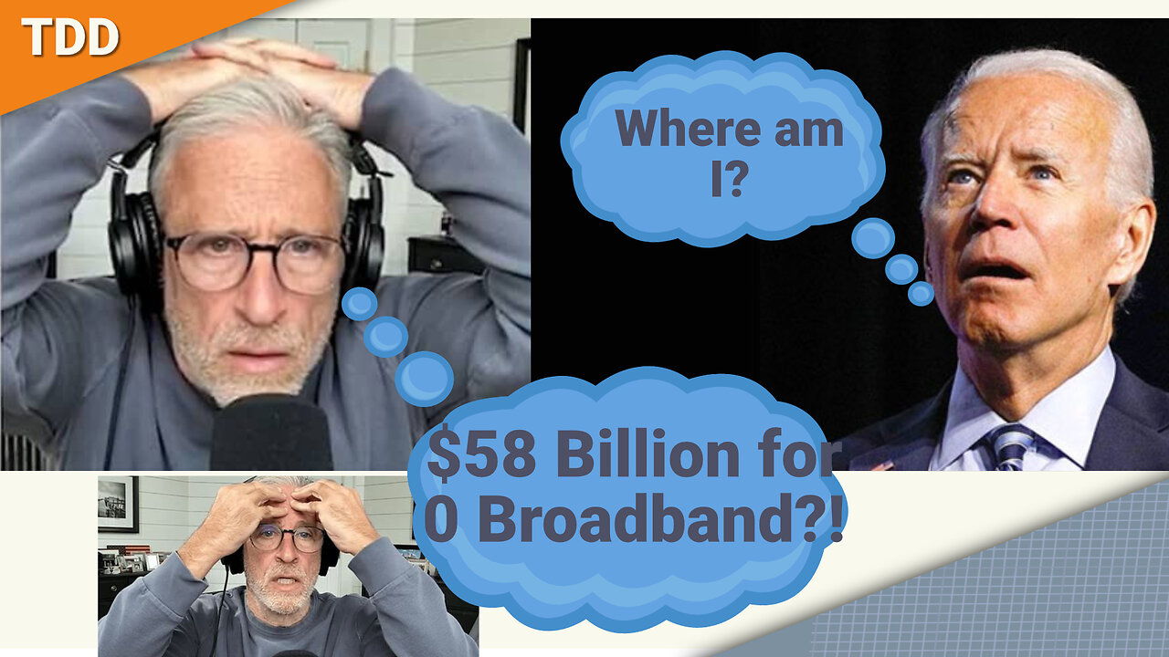 Biden's Broadband FAIL! Jon Stewart & Media Narratives EXPOSED!