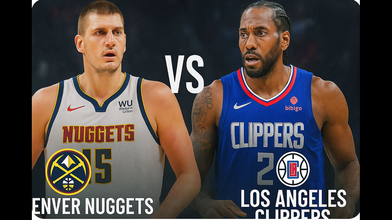 DENVER NUGGETS VS LOS ANGELES CLIPPERS MAY 1, 2025