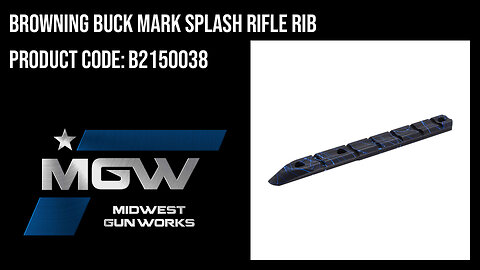 Browning Buck Mark Splash Rifle Rib - B2150038