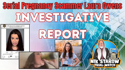 Serial Pregnancy Scammer Laura Owens - DA's investigative report is public.