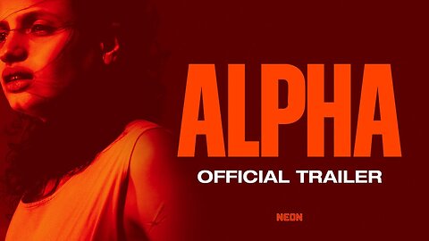 Alpha - Official Trailer (2026) Tahar Rahim, Golshifteh Farahani