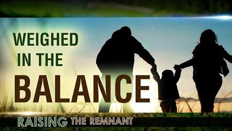 Raising the Remnant 3: Weighed in the Balance - Scott Ritsema - Belt of Truth