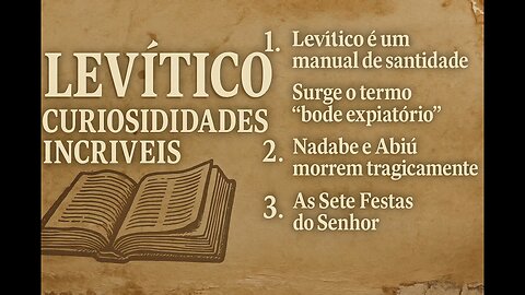 4 Curiosidades sobre o livro de Levítico