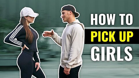How To PICK UP Girls Like a Pro