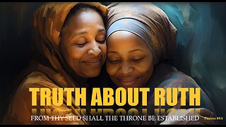 The Truth about Ruth