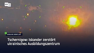 Tschernigow: Iskander zerstört ukrainisches Ausbildungszentrum